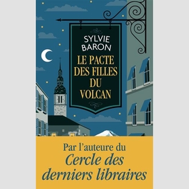 Pacte des filles du volcan (le)