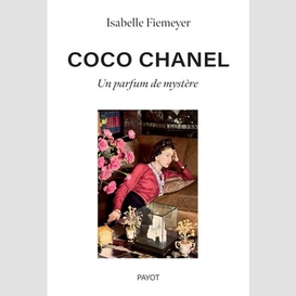 Coco chanel un parfum de mystere