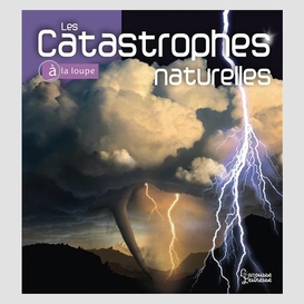 Catastrophes naturelles (les)