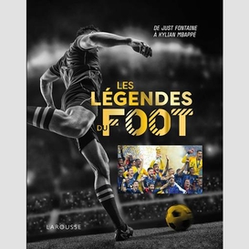 Legendes du foot (les)