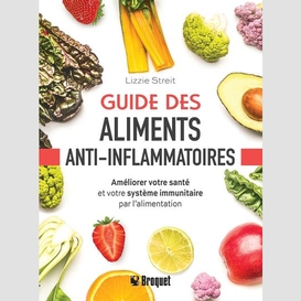 Guide des aliments anti-inflamatoires