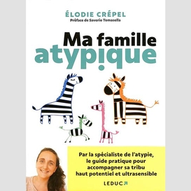 Ma famille atypique