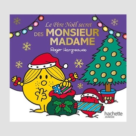 Pere noel secret des monsieur madame (le