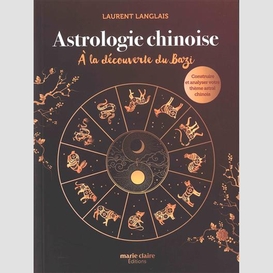 Astrologie chinoise a la decouverte du b