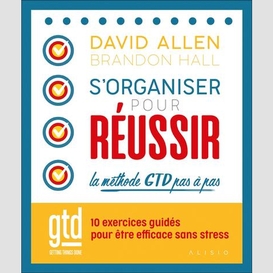 S'organiser pour reussir