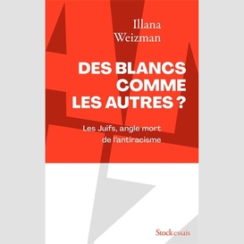 Des blancs comme les autres