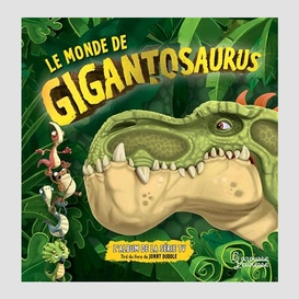 Monde de gigantosaurus (le)