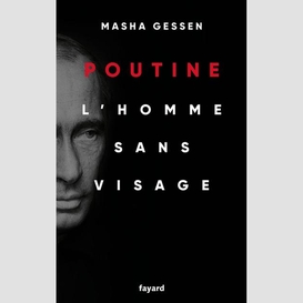 Poutine l'homme sans visage