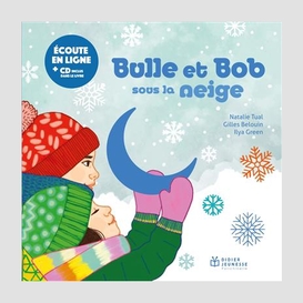 Bulle et bob sous la neige  + cd