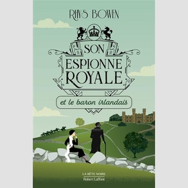 Son espionne royale et le baron irlandai