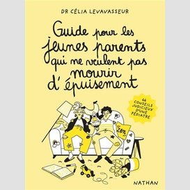 Guide pour les jeunes parents qui ne veu