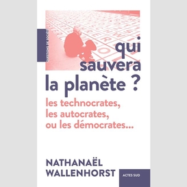 Qui sauvera la planete