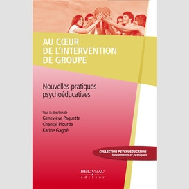 Au coeur de l'intervention de groupe