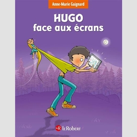 Hugo face aux ecrans