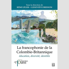 La francophonie de la colombie-britannique