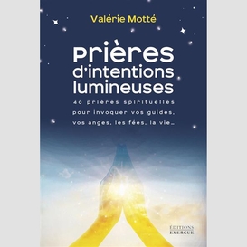 Prieres d'intentions lumineuses