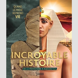 Incroyable histoire