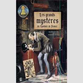 Grands mysteres de l'histoire de france