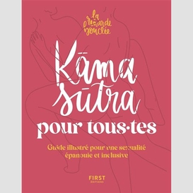 Kama sutra pour tous-tes
