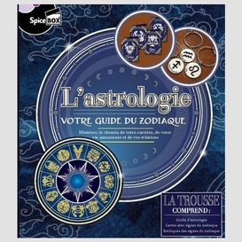 Astrologie votre guide du zodiac (l')