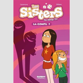 Sisters la serie tv la compil' t.07