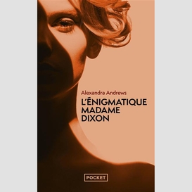 Enigmatique madame dixon