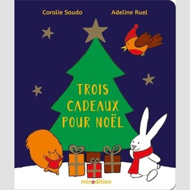 Trois cadeaux pour noel