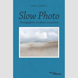 Slow photo