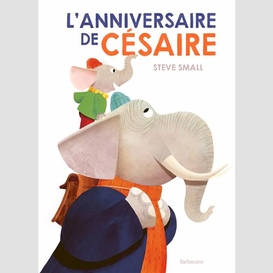 Anniversaire de cesaire (l')