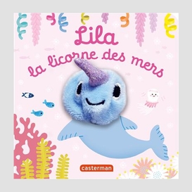 Lila la licorne des mers