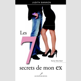 Les 7 secrets de mon ex