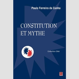Constitution et mythe