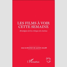 Les films à voir cette semaine