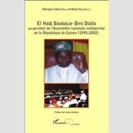 El hadj boubacar biro diallo au perchoir de l'assemblée nationale multipartite de la république de guinée (1995-2002)