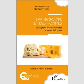 Des fromages et des hommes