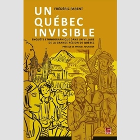 Un québec invisible