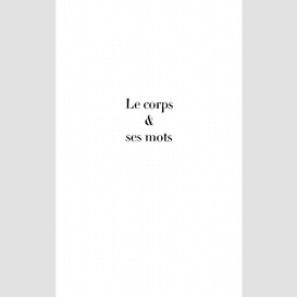 Le corps et ses mots