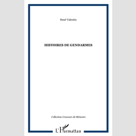 Histoires de gendarmes