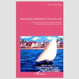 Paysages urbains et lieux de lieux de vie