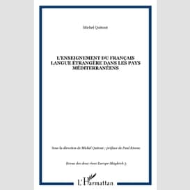 L'enseignement du français langue étrangère dans les pays méditerranéens