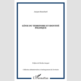 Génie du territoire et identité politique