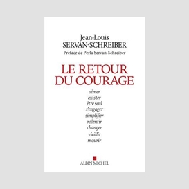 Le retour du courage