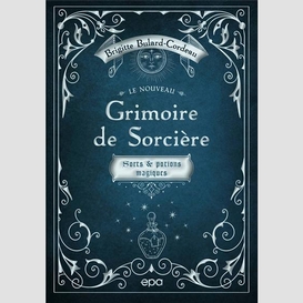 Nouveau grimoire de sorciere (le)