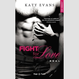 Fight for love t.01 real