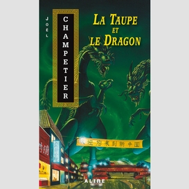 Taupe et le dragon (la)