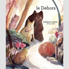 Dehors (le)