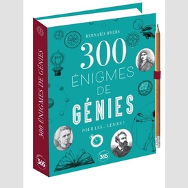 300 enigmes de genies