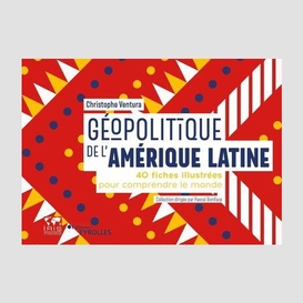 Geopolitique de l'amerique latine