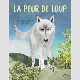 Peur du loup (la)