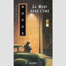 Mort dans l'âme (la)